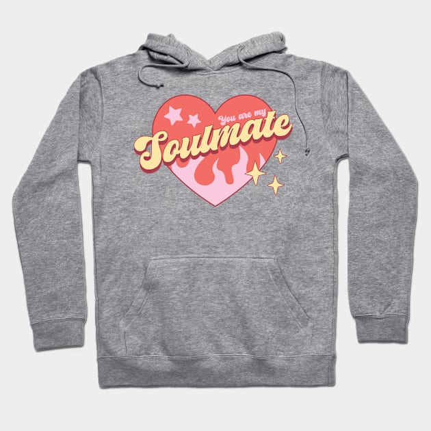 You are my Soulmate Hoodie by Kahlenbecke